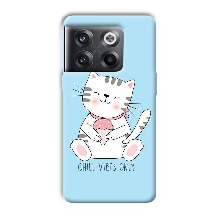 Chill Vibes Customized Printed Back Case for OnePlus 10T 5G