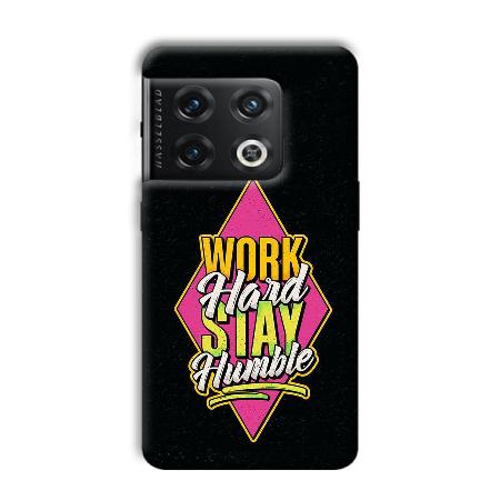 Work Hard Quote Customized Printed Back Case for OnePlus 10 Pro 5G
