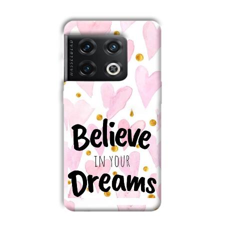 Believe Customized Printed Back Case for OnePlus 10 Pro 5G