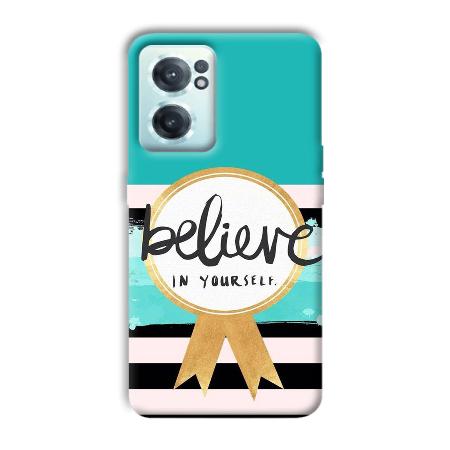 Believe in Yourself Customized Printed Back Case for OnePlus Nord CE 2