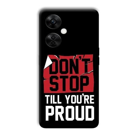 Don't Stop Customized Printed Back Case for OnePlus Nord CE 3 Lite 5G
