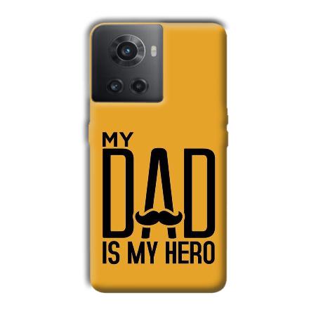 My Dad  Customized Printed Back Case for OnePlus 10R 5G
