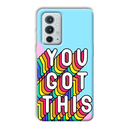 You Got This Customized Printed Back Case for OnePlus 9RT