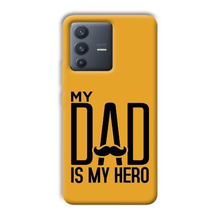 My Dad  Customized Printed Back Case for Vivo V23