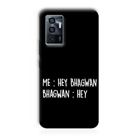 Hey Bhagwan Customized Printed Back Case for Vivo V23e