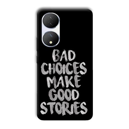 Bad Choices Quote Customized Printed Back Case for Vivo Y100