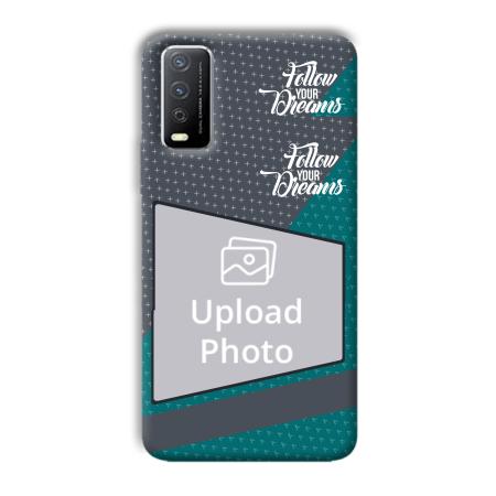 Follow Your Dreams Customized Printed Back Case for Vivo Y12s