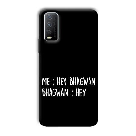 Hey Bhagwan Customized Printed Back Case for Vivo Y12s