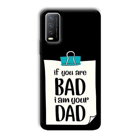 Dad Quote Customized Printed Back Case for Vivo Y12s