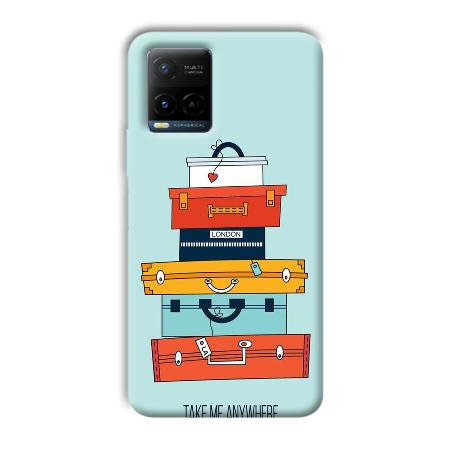 Take Me Anywhere Customized Printed Back Case for Vivo Y21A