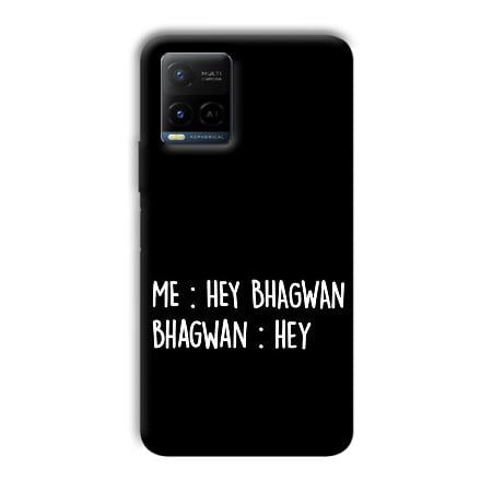 Hey Bhagwan Customized Printed Back Case for Vivo Y21A