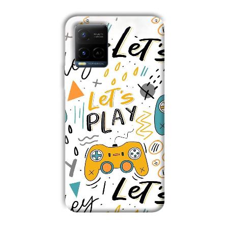 Let's Play Customized Printed Back Case for Vivo Y21A