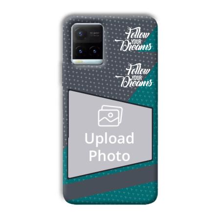 Follow Your Dreams Customized Printed Back Case for Vivo Y21T