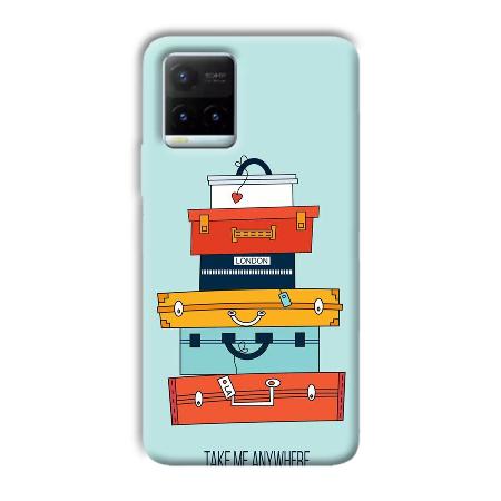 Take Me Anywhere Customized Printed Back Case for Vivo Y21T