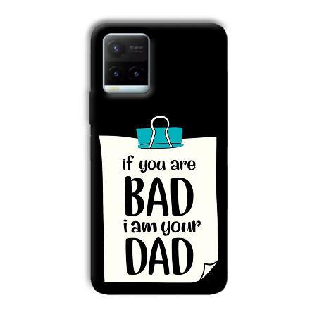 Dad Quote Customized Printed Back Case for Vivo Y21T