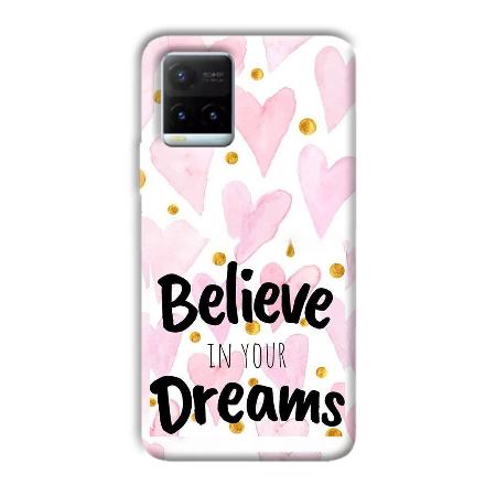 Believe Customized Printed Back Case for Vivo Y21T