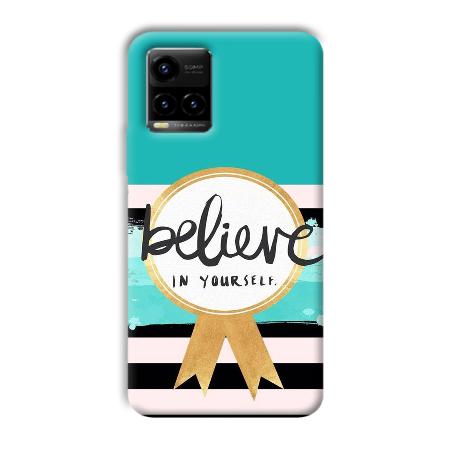 Believe in Yourself Customized Printed Back Case for Vivo Y33T