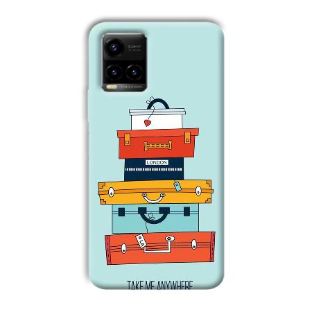 Take Me Anywhere Customized Printed Back Case for Vivo Y33T