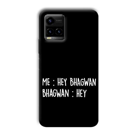 Hey Bhagwan Customized Printed Back Case for Vivo Y33T