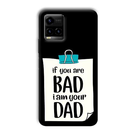 Dad Quote Customized Printed Back Case for Vivo Y33T