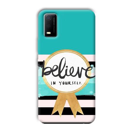 Believe in Yourself Customized Printed Back Case for Vivo Y3s