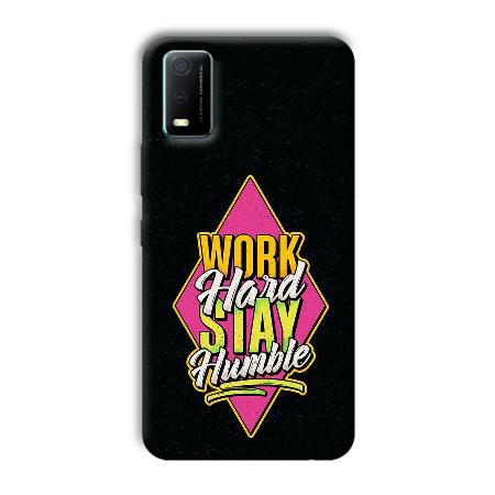 Work Hard Quote Customized Printed Back Case for Vivo Y3s
