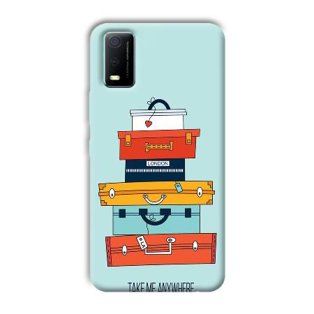 Take Me Anywhere Customized Printed Back Case for Vivo Y3s