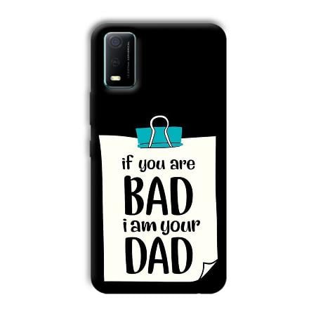 Dad Quote Customized Printed Back Case for Vivo Y3s