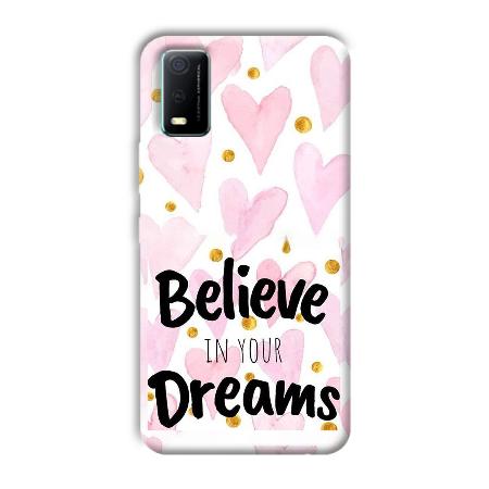 Believe Customized Printed Back Case for Vivo Y3s