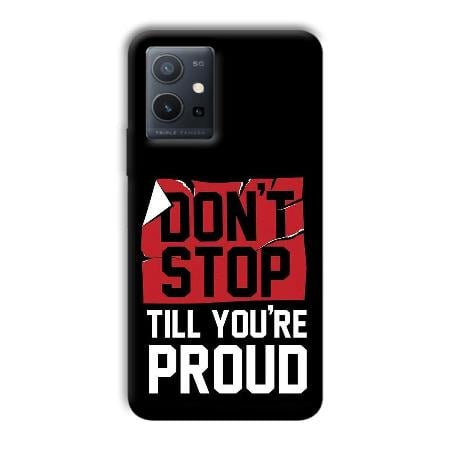 Don't Stop Customized Printed Back Case for Vivo Y75