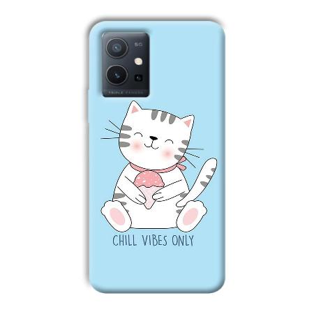 Chill Vibes Customized Printed Back Case for Vivo Y75