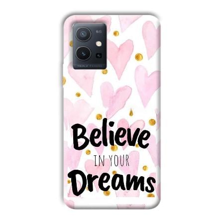 Believe Customized Printed Back Case for Vivo Y75