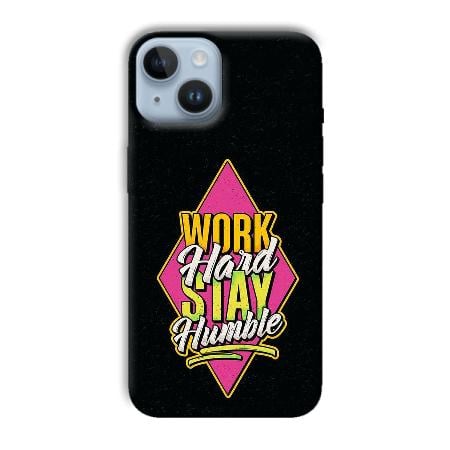 Work Hard Quote Customized Printed Back Case for Apple iPhone 14
