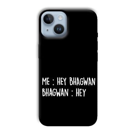Hey Bhagwan Customized Printed Back Case for Apple iPhone 14