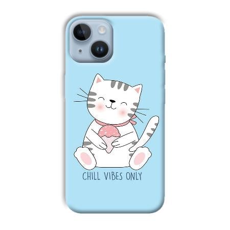 Chill Vibes Customized Printed Back Case for Apple iPhone 14