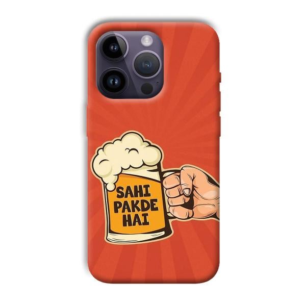 Sahi Pakde Hai Customized Printed Back Case for Apple iPhone 14 Pro