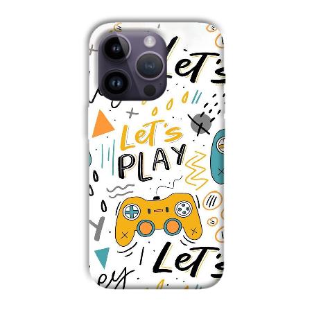 Let's Play Customized Printed Back Case for Apple iPhone 14 Pro
