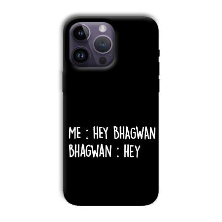 Hey Bhagwan Customized Printed Back Case for Apple iPhone 14 Pro Max