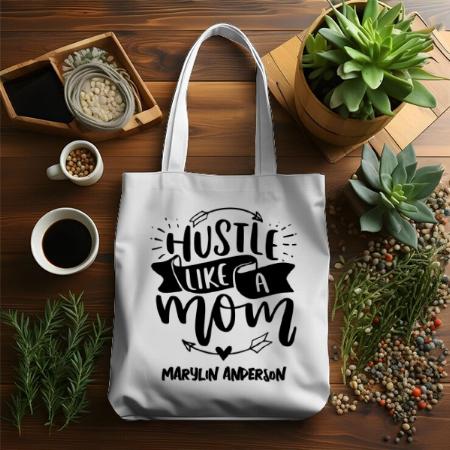 Hustle Like a Mom Customized Full Print Canvas Tote Bag for Women & Men