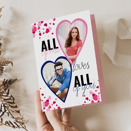All of Me Loves All of You 2 Photo Giant Valentine Customized Printed Greeting Card