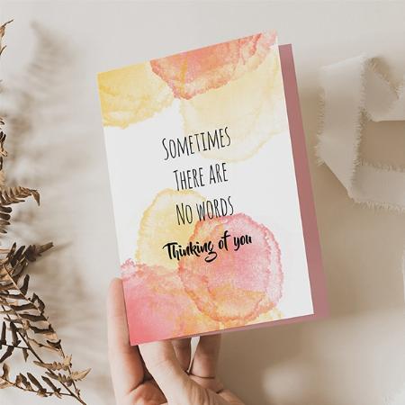 Sometimes There Are No Words Customized Printed Greeting Card