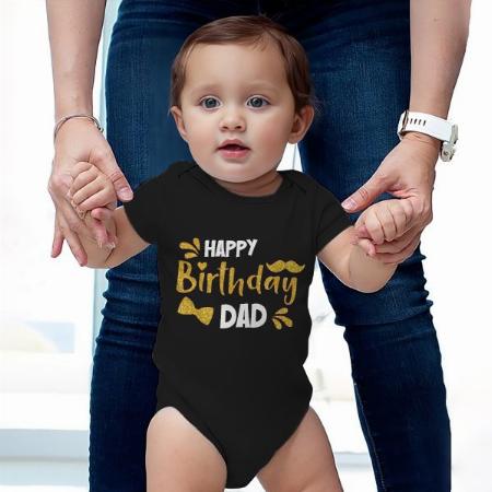 Happy Birthday Dad Customized Photo Printed Infant Romper for Boys & Girls
