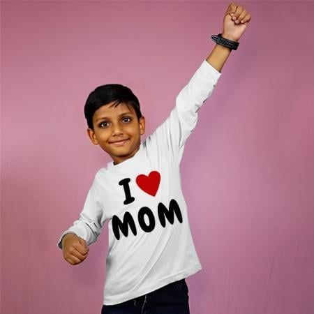 I Love Mom Customized Full Sleeve Kid’s Cotton T-Shirt