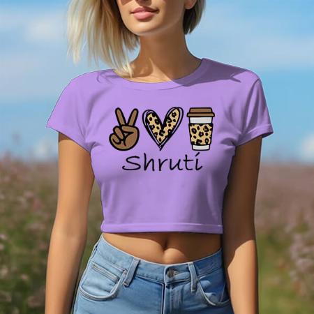 Peace Love Coffee Customized Printed Women's Half Sleeves Cotton Crop Top T-Shirt