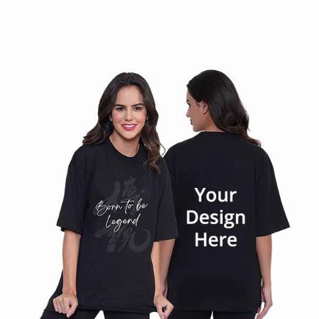 Black Customized Women Oversized T-Shirt Born To Be Legend Design Printed T-Shirt