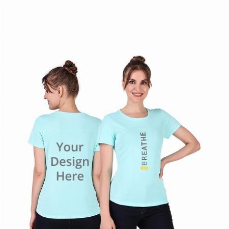 Sky Blue Customized Breathe Design Graphic Printed T-Shirt for Women