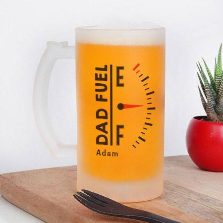 Dad Fuel Funny Father's Day Customized Photo Printed Beer Mug