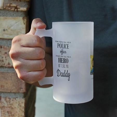Police Officer Hero Daddy Fathers Day Photo Customized Photo Printed Beer Mug