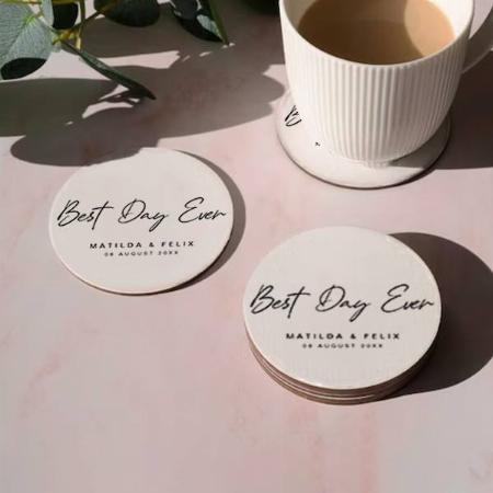 Best Day Ever Design Customized Photo Printed Circle Tea & Coffee Coasters