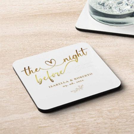 Elegant Gold The Night Before Wedding Customized Photo Printed Tea & Coffee Coasters